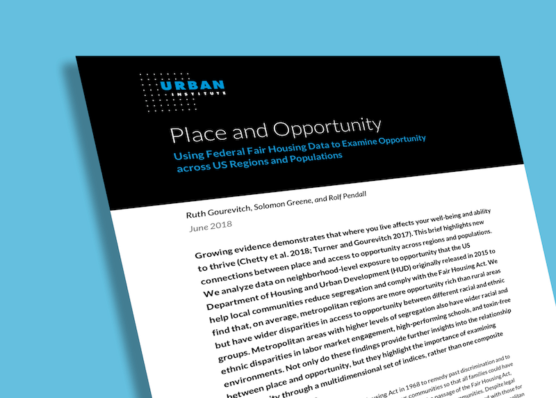 From the Urban Institute: “Place and Opportunity”