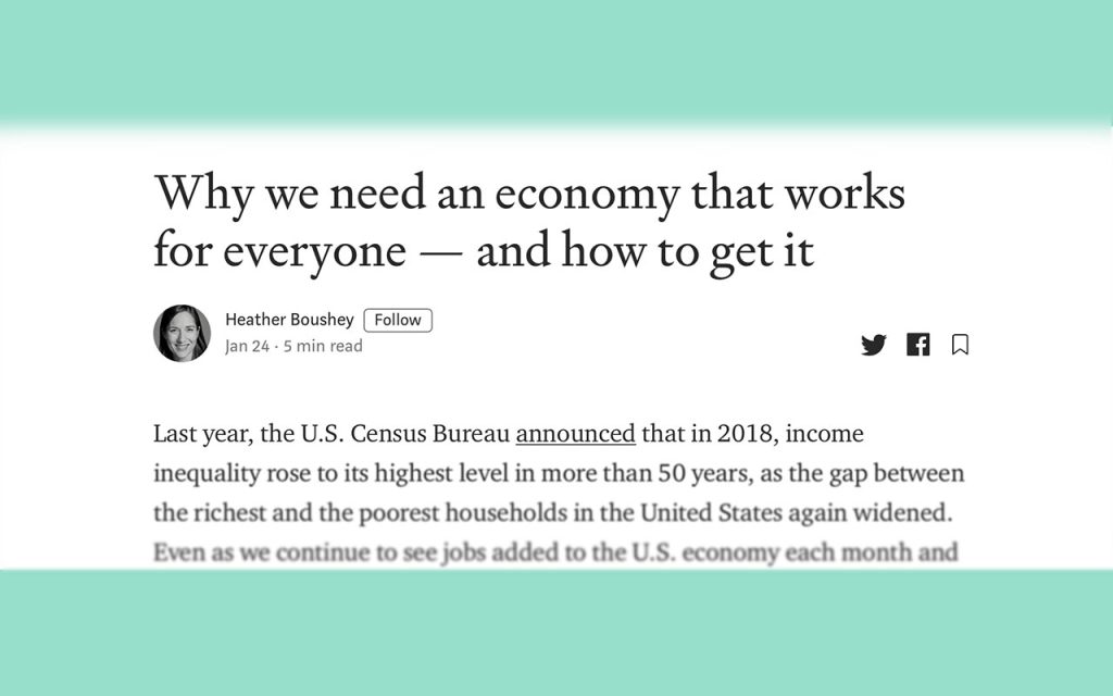 President and CEO Heather Boushey shares insights on inequality and growth via Medium