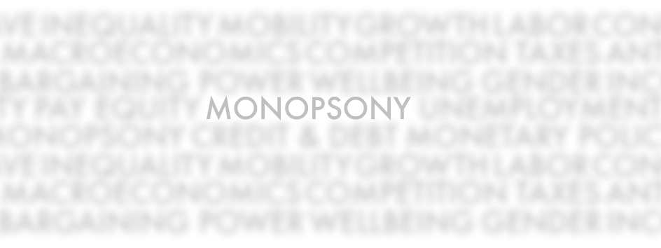 Wage and employment implications of U.S. labor market monopsony and possible policy solutions