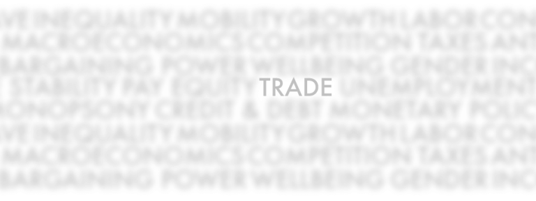 International trade policy that works for U.S. workers