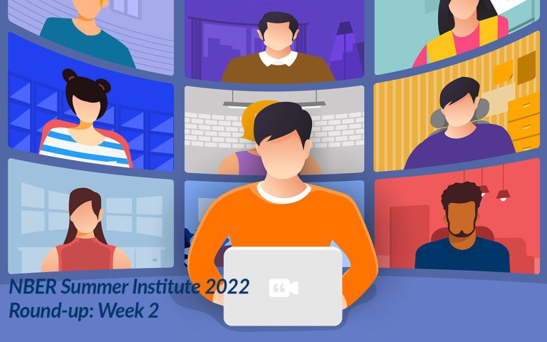 NBER Summer Institute 2022 Round-up: Week 2