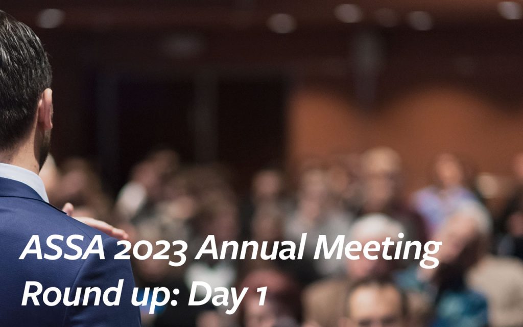 ASSA 2023 Round-up: Day 1