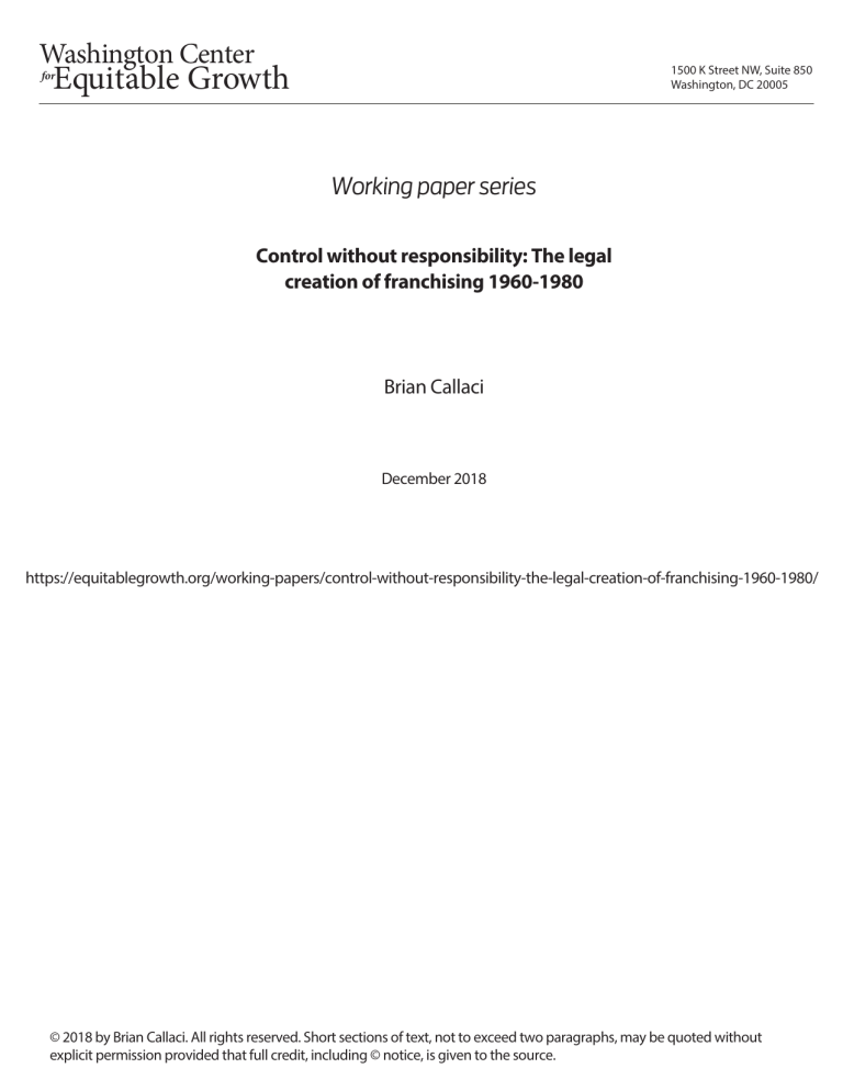 Control without responsibility: The legal creation of franchising 1960-1980