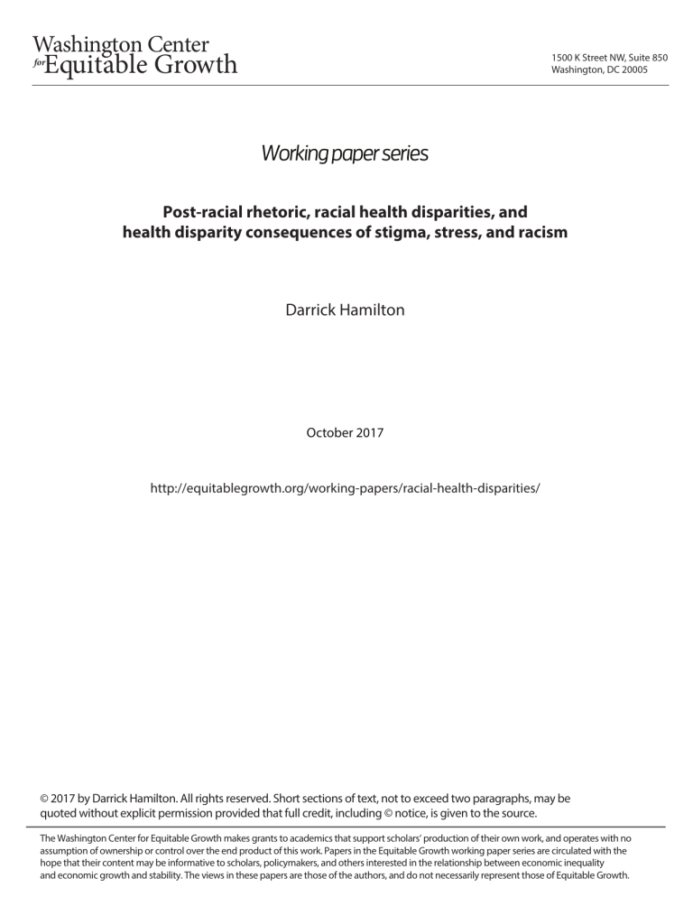 Post-racial rhetoric, racial health disparities, and health disparity consequences of stigma, stress, and racism