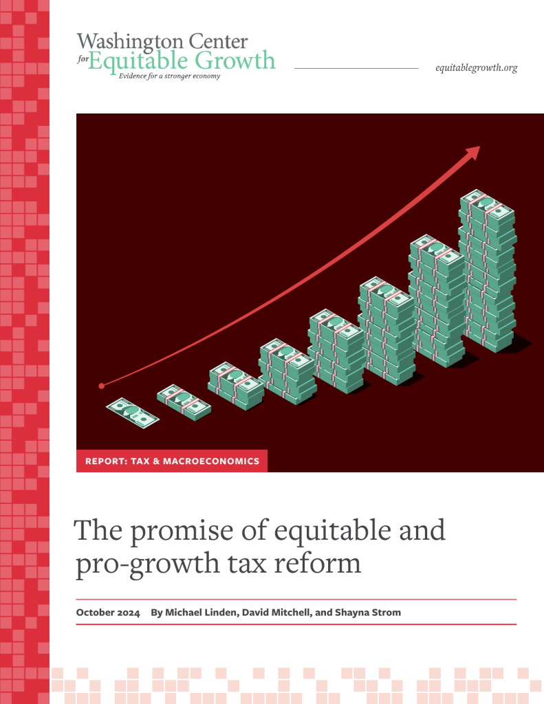 The promise of equitable and pro-growth tax reform