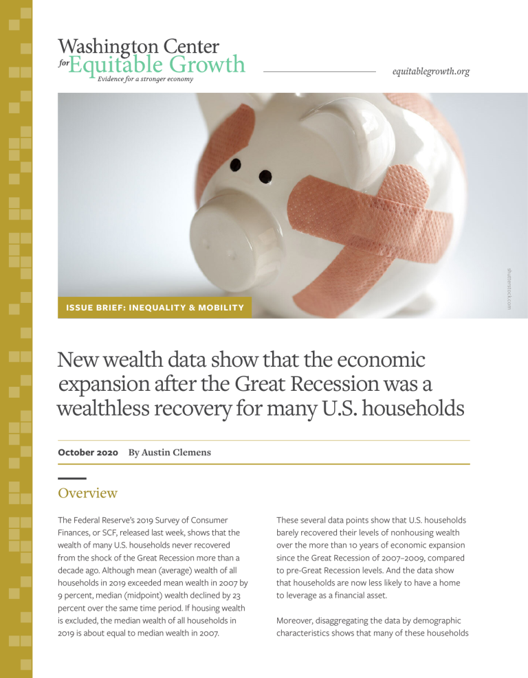 New wealth data show that the economic expansion after the Great Recession was a wealthless recovery for many U.S. households