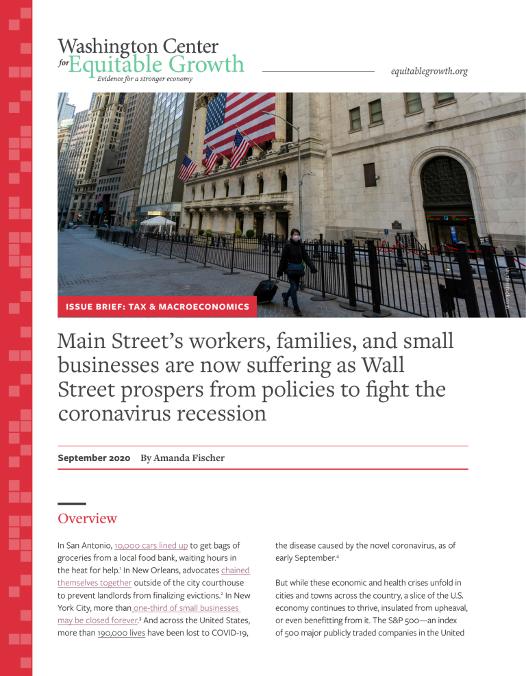 Main Street’s workers, families, and small businesses are now suffering as Wall Street prospers from policies to fight the coronavirus recession