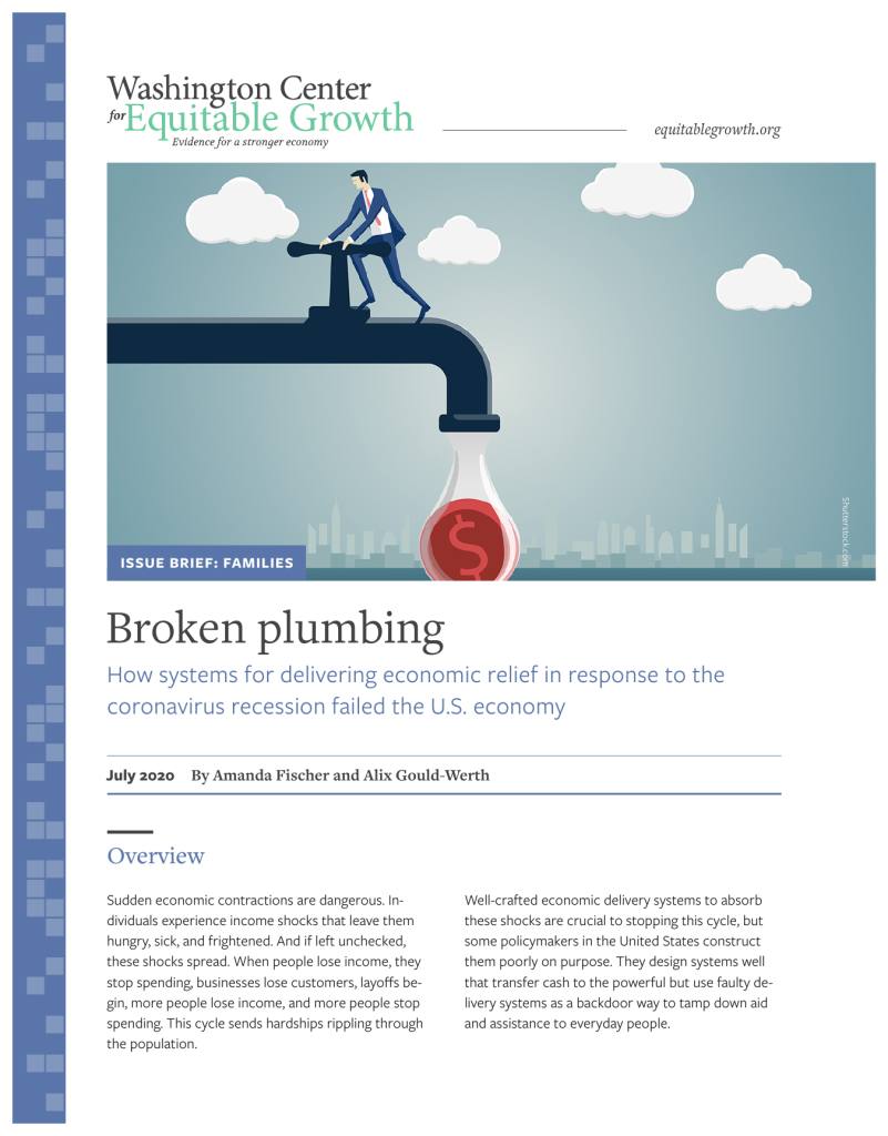 Broken plumbing: How systems for delivering economic relief in response to the coronavirus recession failed the U.S. economy