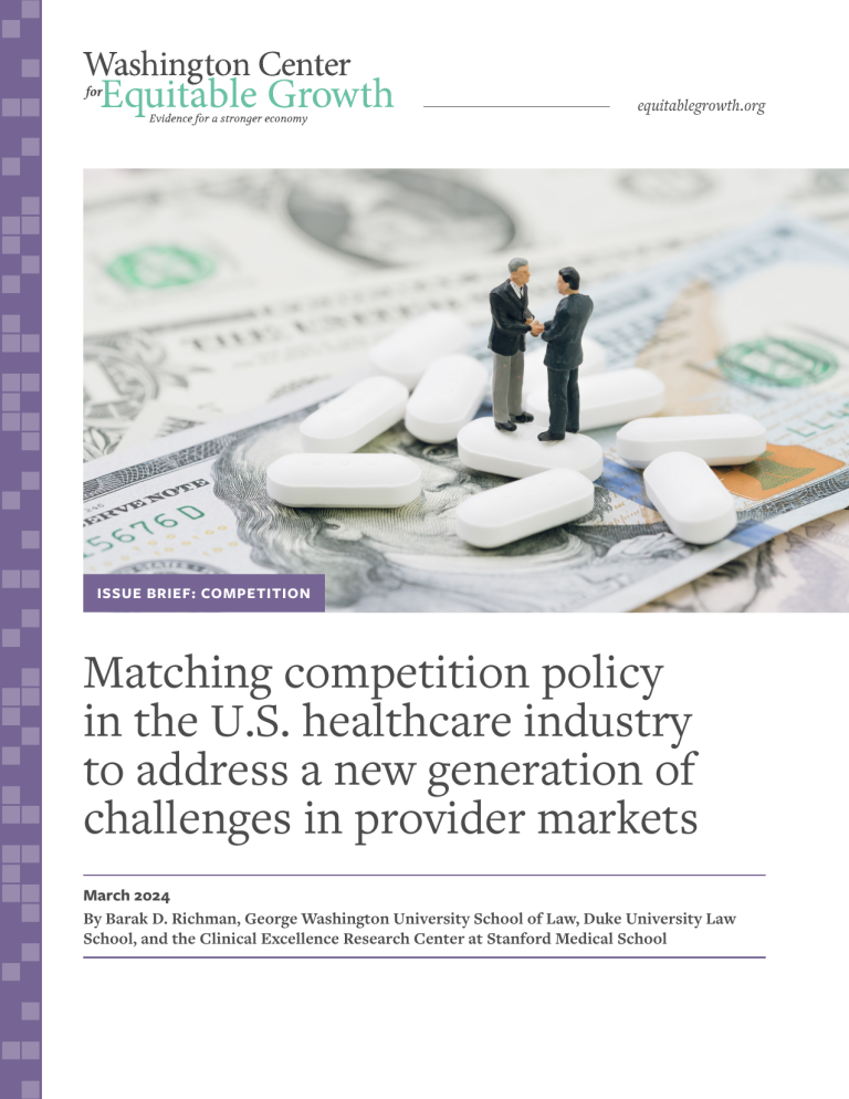 Matching competition policy in the U.S. healthcare industry to address a new generation of challenges in provider markets