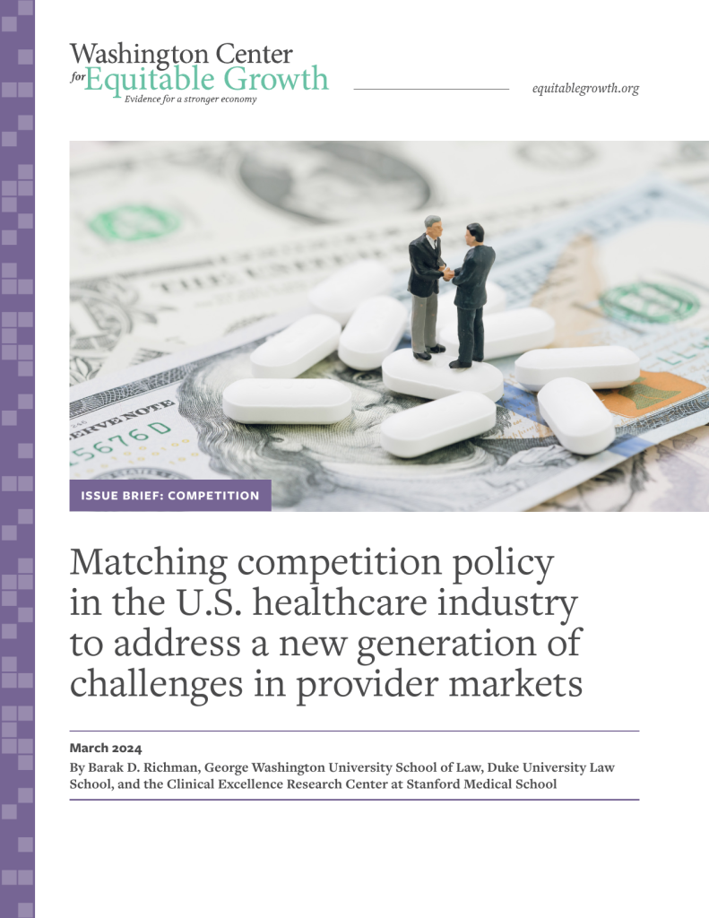 Matching competition policy in the U.S. healthcare industry to address a new generation of challenges in provider markets