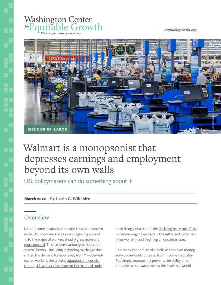 Walmart is a monopsonist that depresses earnings and employment beyond its own walls, but U.S. policymakers can do something about it