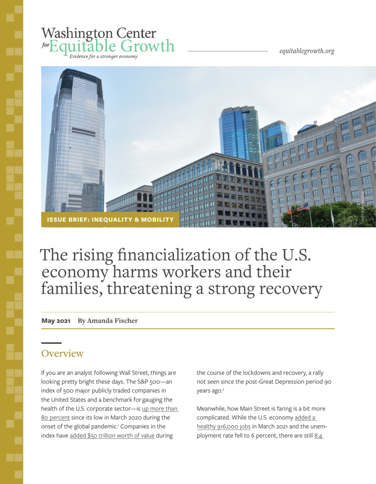 The rising financialization of the U.S. economy harms workers and their families, threatening a strong recovery