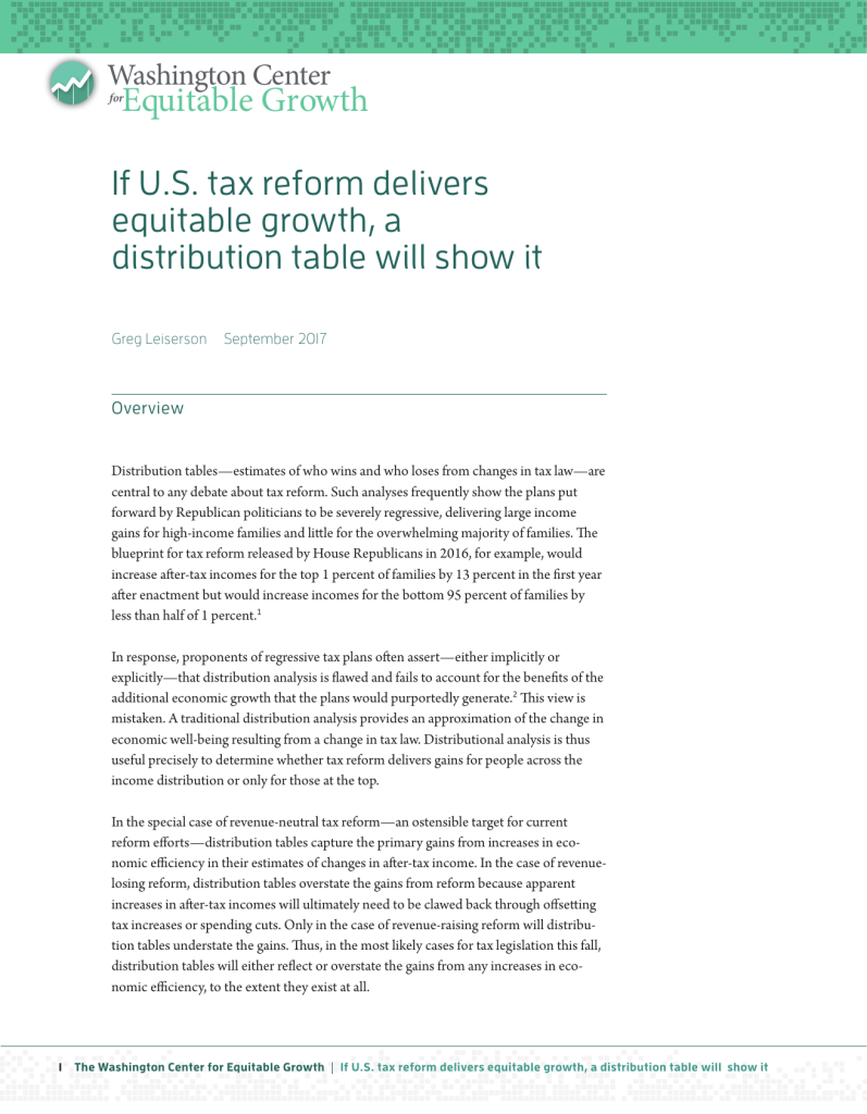 Issue brief: If U.S. tax reform delivers equitable growth, a distribution table will show it
